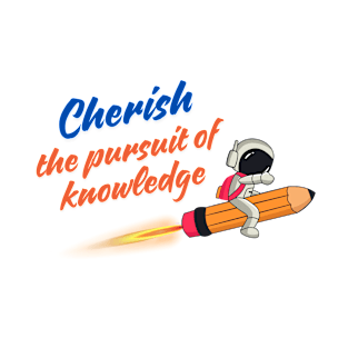 Cherish the pursuit of knowledge T-Shirt