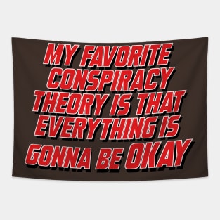 My favorite conspiracy theory Tapestry