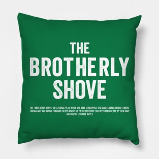 The Brotherly Shove - White Font Pillow