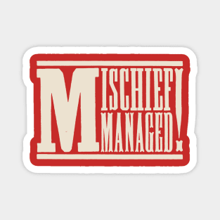 Mischief Managed! Magnet