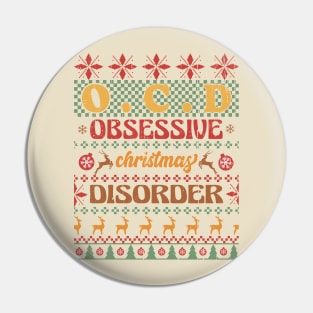 O.C.D. Obsessive Christmas Disorder Pin