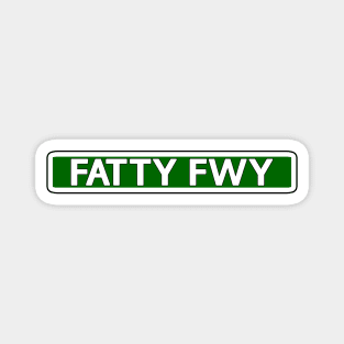 Fatty Fwy Street Sign Magnet