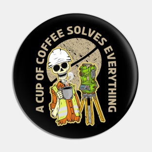 surveyor and coffee Pin