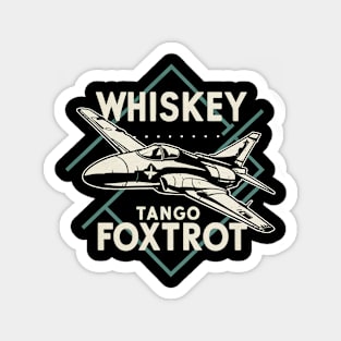 Whiskey Tango Foxtrot Fighter Jet Magnet