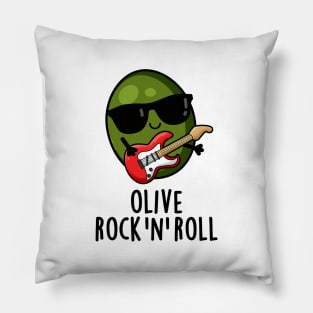 Olive Rock And Roll Cute Rocker Olive Pun Pillow