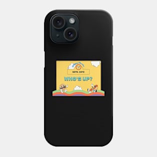 WHO'S UP? 3 Phone Case