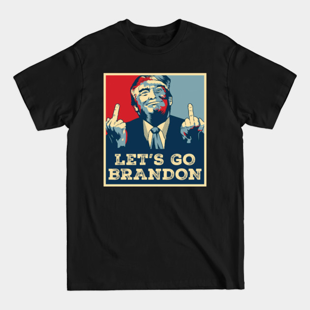 retro popart lets go brandon - Lets Go Brandon - T-Shirt