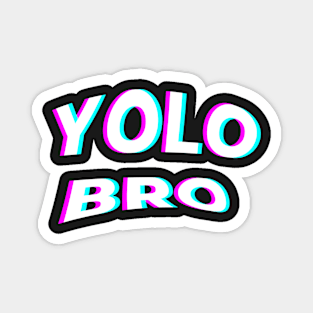 yolo bro arched Magnet