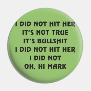 Oh, hi Mark Pin