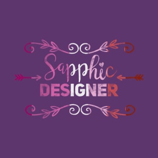 Sapphic Designer - Graphic Designer lesbian pun T-Shirt