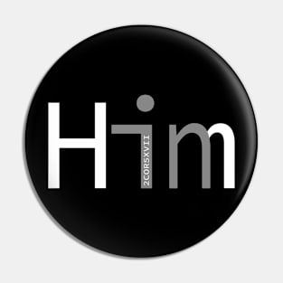 In Him (white) Pin