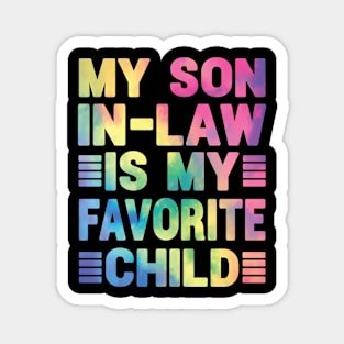 My Son In Law Is My Favorite Child Funny Family Humor Retro Magnet