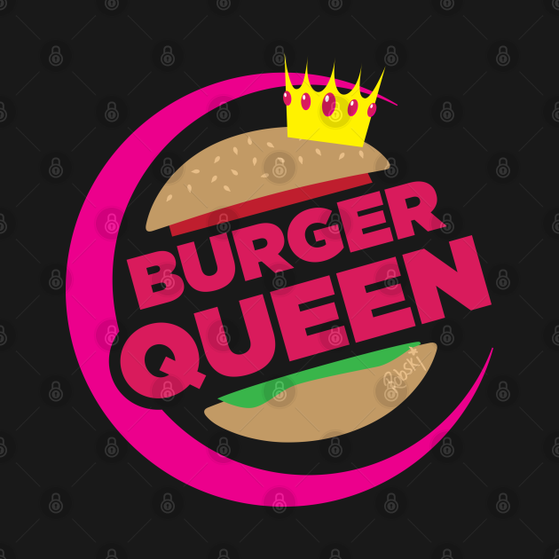 Burger Queen - Gay - T-Shirt | TeePublic
