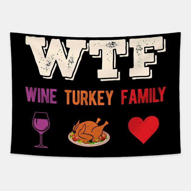 Funny Thanksgiving Wine Turkey Family Tapestry by TheVintageChaosCo.