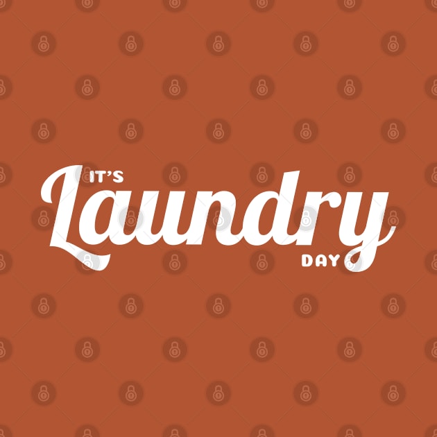 It's Laundry Day by textpodlaw