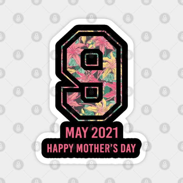 Mother's Day 2021 Happy Mother's Day 2021 Magnet by Charaf Eddine