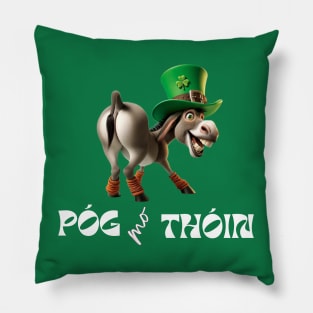 POG MO THOIN, I'M IRISH KISS ME Pillow