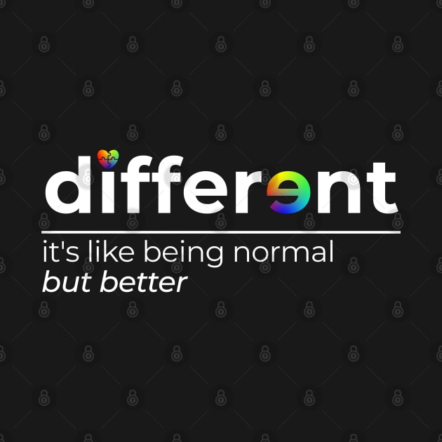 Different - Be Different Shirt for Autism Awareness Month by TidenKanys