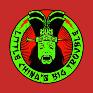 Big trouble in little china t-shirt T-Shirt