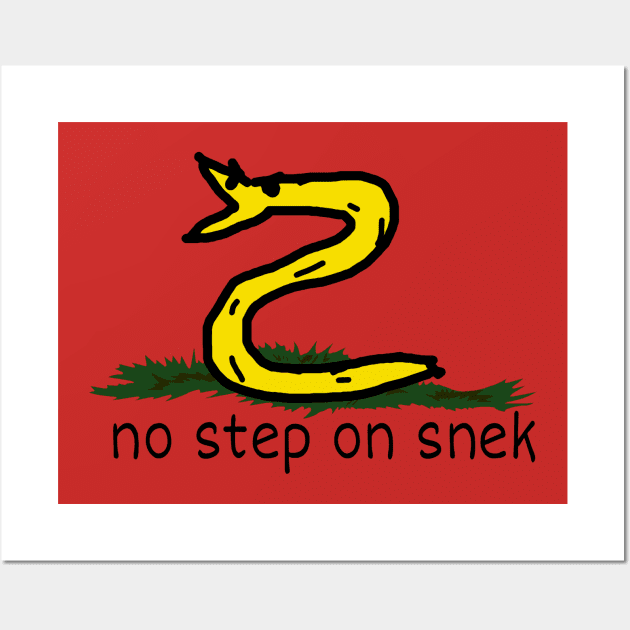 No Step On Snek - Funny - Posters and Art Prints