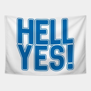 HELL YES!, Scottish Independence Saltire Blue and White Text Slogan Tapestry