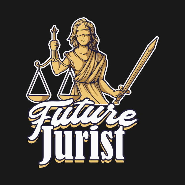 Future Jurist by Foxxy Merch