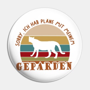 Gepard Spruch Pläne Hobby Safari Geschenk Pin