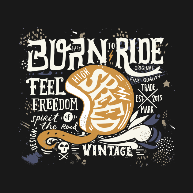 Born to ride by BlueInkStudio