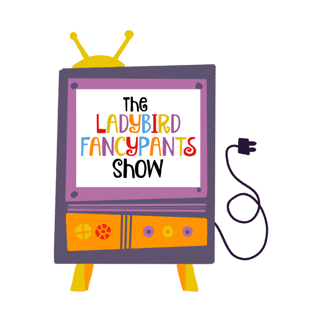 Ladybird Fancypants TV by unicornrebellion1981