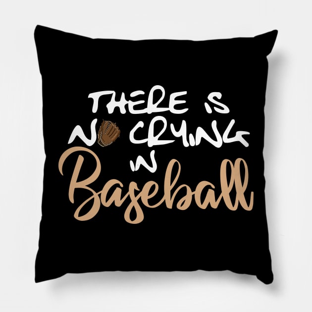 No Crying in Baseball, Glove White Pillow by Lusy