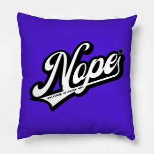 Nope Pillow