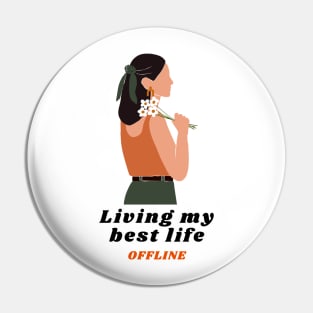 Living my best life Pin