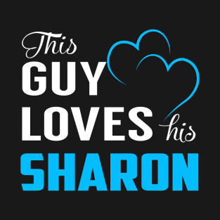 This Guy Loves His SHARON T-Shirt