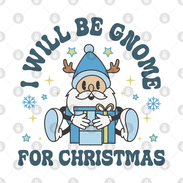 I will be gnome for christmas by dadan_pm