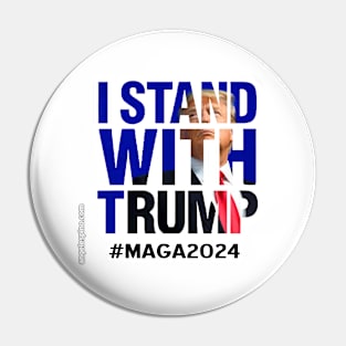 I Stand With Trump #2024! Pin