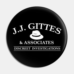 J. J. Gittes Discreet Investigations Pin