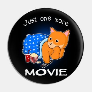 JUST ONE MORE MOVIE Pin