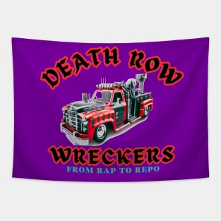 Death Row Wreckers Rap to Repo Tapestry
