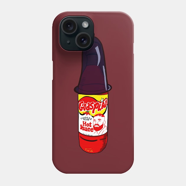 God's Plan Hot Sauce Phone Case by freezethecomedian