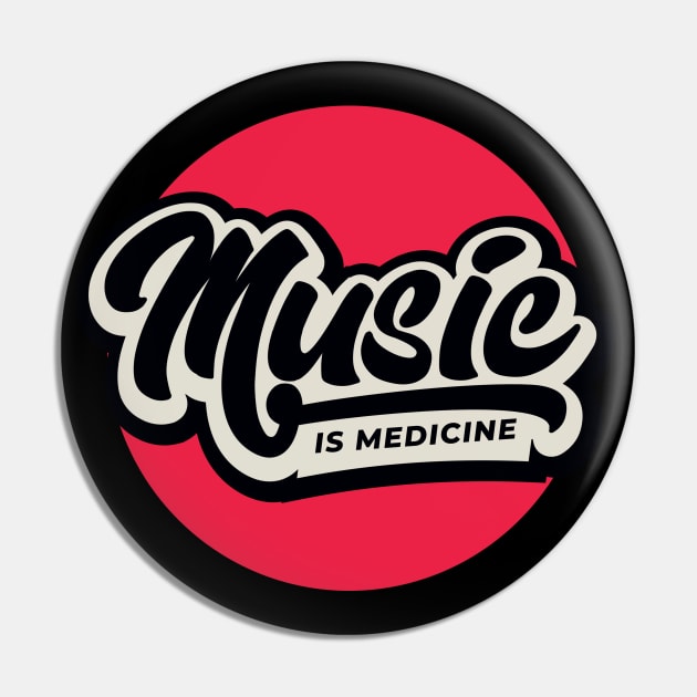 Music is Medicine Pin by TambuStore