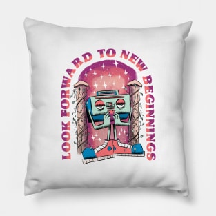 Look Forward To New Beginnings Pillow