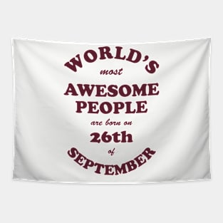 World's Most Awesome People are born on 26th of September Tapestry