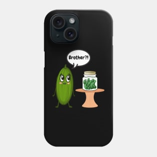 Brother? Funny Pickle in a Jar Phone Case