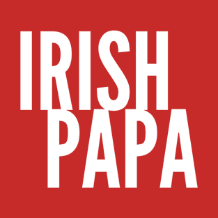 Irish Papa T-Shirt