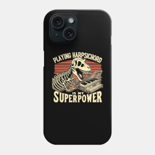 Playing harpsichord is my superpower Phone Case
