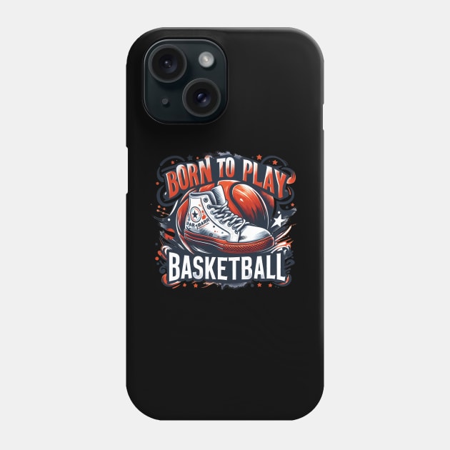 Born To Play Basketball Phone Case by Helen Morgan