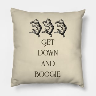 Get down and boogie cats Pillow