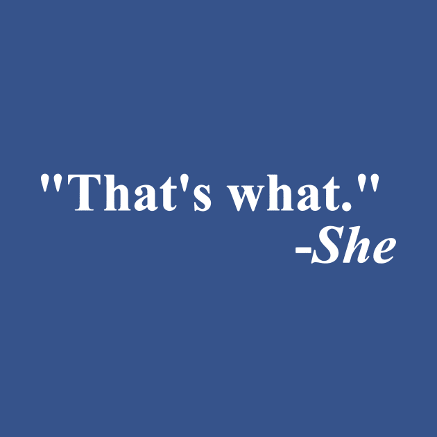 That's What She Said 1 by mabelmeliora