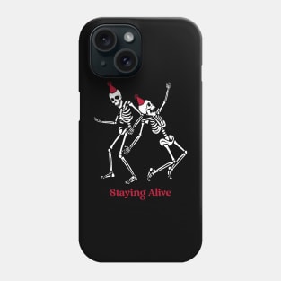 Staying Alive Dancing Skeletons Phone Case