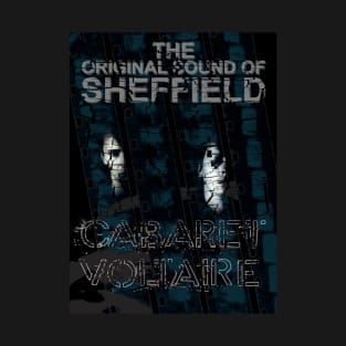 Cabaret Voltaire - The Original Sound Of Sheffield. T-Shirt